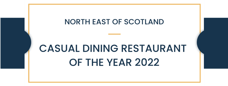 North East of Scotland Casual Dining Restaurant of the Year 2022
